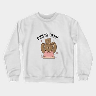 Mama bear with cub, Love Mothers Crewneck Sweatshirt